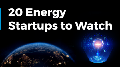 Discover 20 Innovative Energy Startups to Watch (2025)