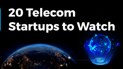 Discover 20 Innovative Telecom Startups to Watch (2025)