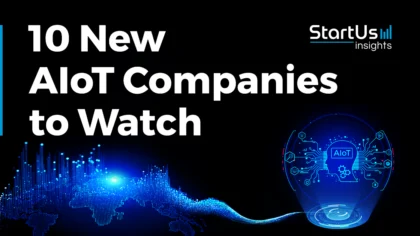 10 New AIoT Companies to Watch