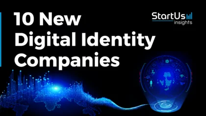 10 New Digital Identity Companies: Redefining Secure Access