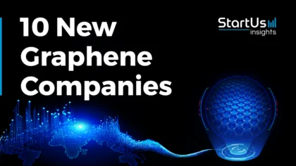 10 New Graphene Companies Leading Material Innovation