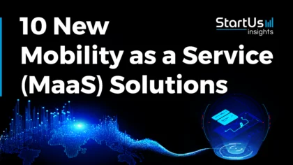 10 New Mobility as a Service (MaaS) Solutions: Advancing Urban Transit
