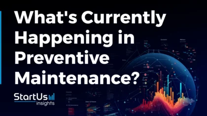 What’s Currently Happening in Preventive Maintenance? (Q2 2024)